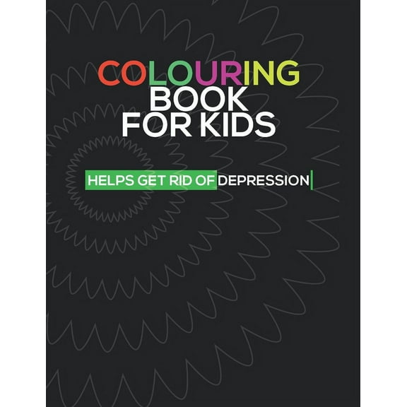 Colouring Book for kids Helps Get Rid of Depression: Coloring adorable animals for kids, with 100+ Pages of 8.5x11 for Drawing Coloring and Learning (Paperback)