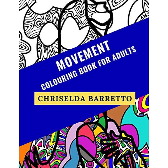 Colouring Books for Adults: Movement: Colouring Book For Adults (Paperback)