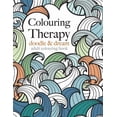 thumbnail image 1 of Colouring Therapy: doodle & dream (Paperback), 1 of 1