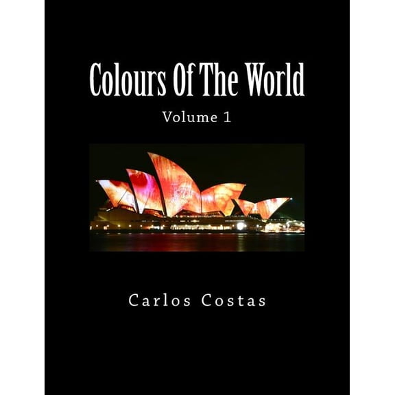 Colours Of The World : Volume 1 (Paperback)