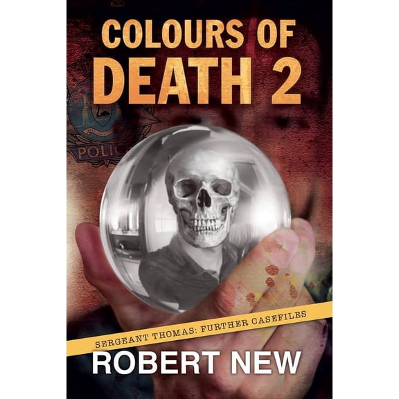 Colours of Death 2: Sergeant Thomas: Further Casefiles, (Paperback)