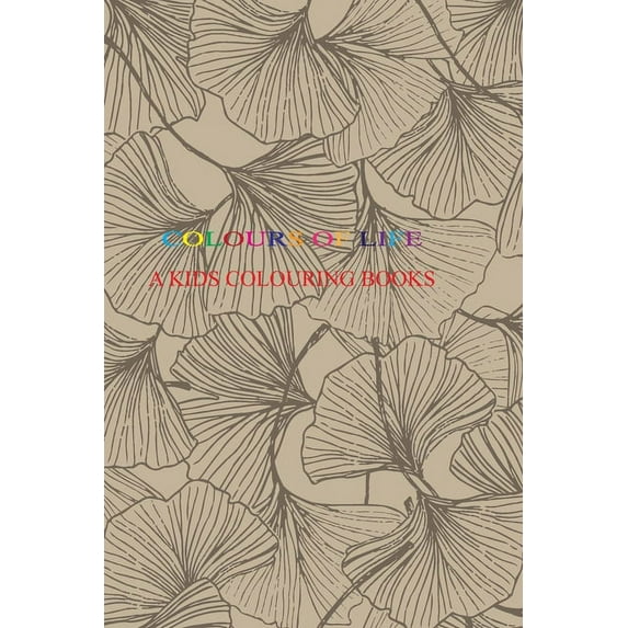 Colours of Life: A Kids Colouring Book (Paperback)