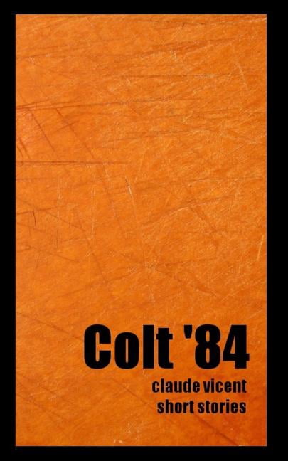 Cover of Mendoza Colt #84