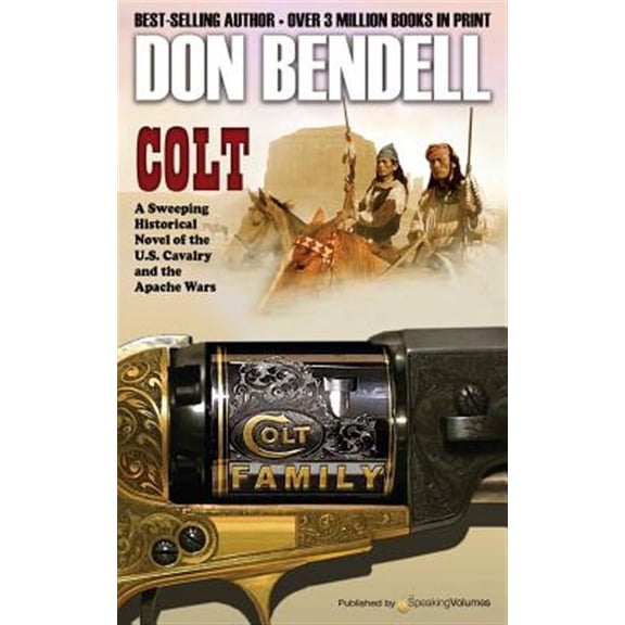 Colt (Paperback) by Don Bendell
