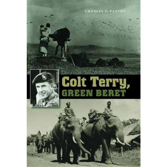 Pre-Owned Colt Terry, Green Beret: Volume 10 (Paperback) 1585444693 9781585444694