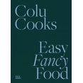 thumbnail image 1 of Pre-Owned Colu Cooks : Easy Fancy Food (Hardcover) 9781419747809, 1 of 1