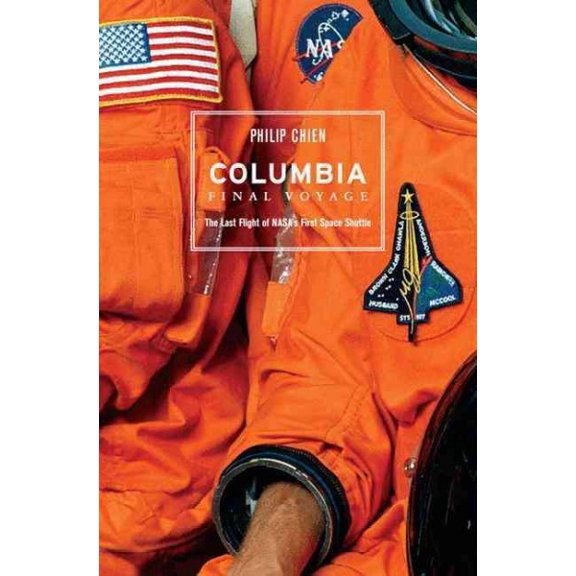 Pre-Owned Columbia: Final Voyage (Hardcover) 0387271481 9780387271484