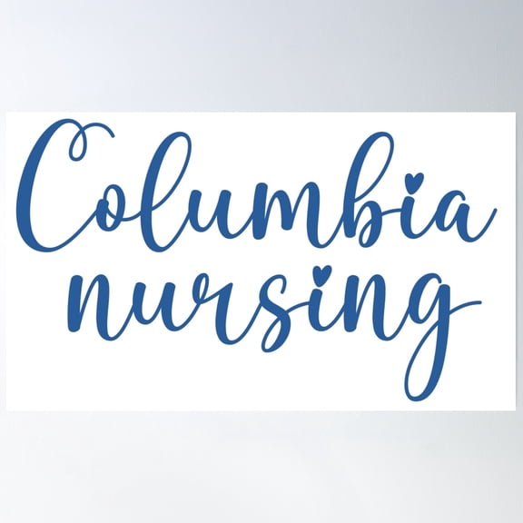 Columbia Nursing Blue Girly Handwritten Poster Wall Art, Modern Wall Decor, 16x24 UNFRAMED