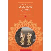 Columbia Readings of Buddhist Literature Readings of the Vessantara J taka, Paperback