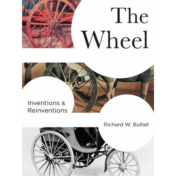 Columbia Studies in International and Global History: The Wheel