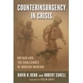 thumbnail image 1 of Columbia Studies in Terrorism and Irregu Counterinsurgency in Crisis: Britain and the Challenges of Modern Warfare, (Paperback), 1 of 1