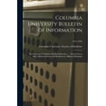 thumbnail image 1 of Columbia University Bulletin of Information: the Program of Graduate Medical Education ...: Instruction in Basic Medical, (Paperback), 1 of 1