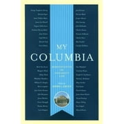 Columbia University Publication My Columbia Reminiscences of University Life, Hardcover
