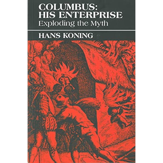 Pre-Owned Columbus: His Enterprise: Exploding the Myth (Paperback) 0853458251 9780853458258
