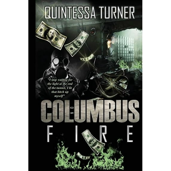 Columbus On Fire (Paperback) by Quintessa L Turner