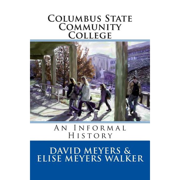 Columbus State Community College: An Informal History