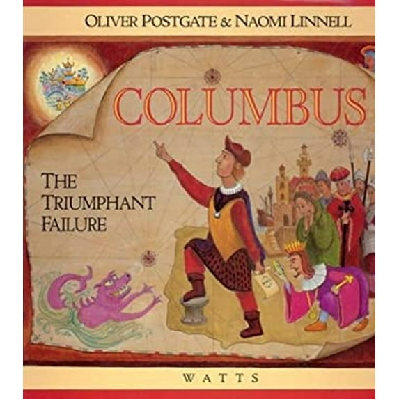 Pre-Owned Columbus, the Triumphant Failure (Library Binding) 0531152405 9780531152409