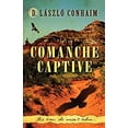 thumbnail image 1 of Pre-Owned Comanche Captive (Hardcover) 9781432837396, 1 of 1