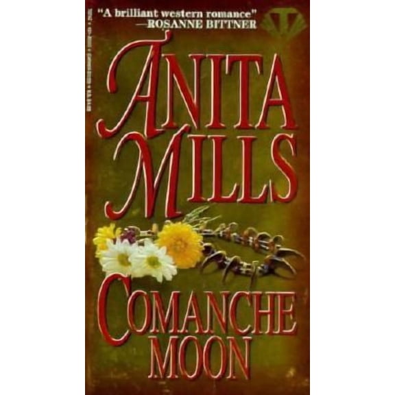 Pre-Owned Comanche Moon by Anita Mills Topaz Historical Romances Paperback ,English