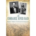 thumbnail image 1 of Combahee River Raid : Harriet Tubman & Lowcountry Liberation, 1 of 1