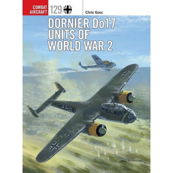 Dornier Do 17 Units of World War 2
