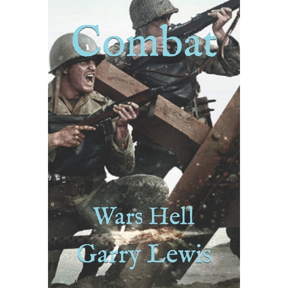 Combat Combat: Wars Hell, Book 7, (Paperback)