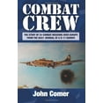 thumbnail image 1 of Pre-Owned Combat Crew: The Story of 25 Combat Missions Over Europe From the Daily Journal Paperback, 1 of 1
