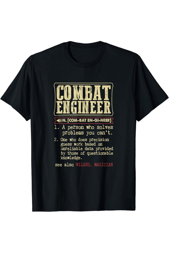 Combat Engineer Dictionary Term T-Shirt