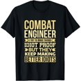 thumbnail image 1 of Combat Engineer I Try To Make Things Idiot Sarcastic T-Shirt, 1 of 4