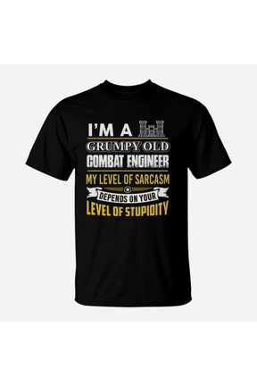 Combat Engineer Im A Grumpy Old Combat Engineer TShirt
