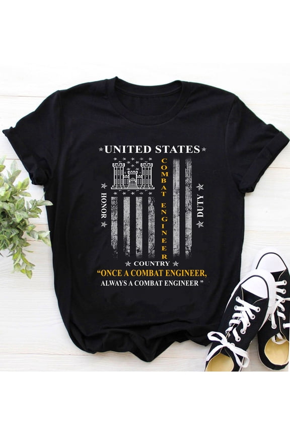 Combat Engineer Shirt / Combat Engineer T-Shirt / Combat Engineer Hoodie / Once a Combat Engineer Always a Combat Engineer Shirt