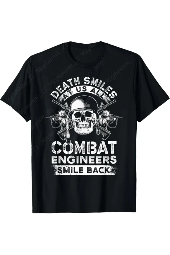 Combat Engineer Smiles USA Military Sapper T-Shirt