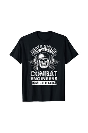 Combat Engineer Smiles USA Military Sapper T-Shirt