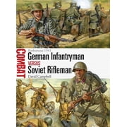 Combat German Infantryman vs Soviet Rifleman Somme 1916 Paperback