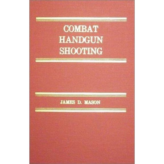 Pre-Owned Combat Handgun Shooting Paperback