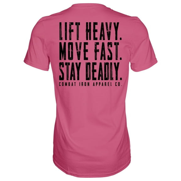Original Motto: Lift Heavy. Move Fast. Stay Deadly. Men's T-Shirt Xl / Pink