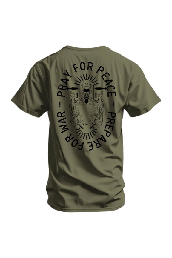 Pray For Peace. Prepare For War. Men's T-Shirt L / Military Green