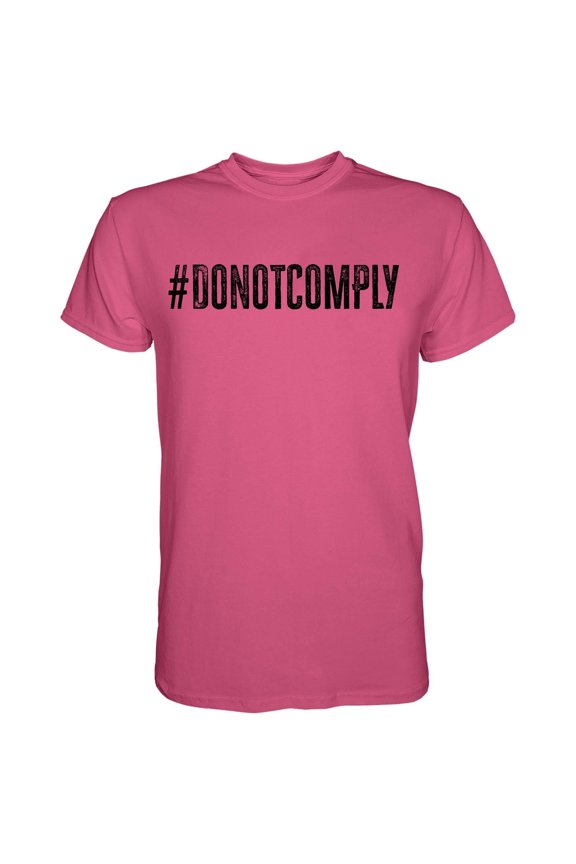 donotcomply Men's T-Shirt L / Pink