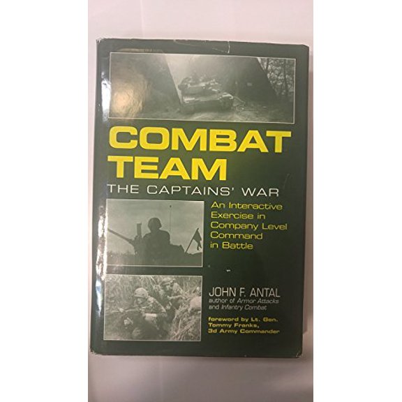 Pre-Owned Combat Team. The Captains' War. An Interactive Exercise In Company Level Command In Battle (Hardcover) 1568657919 9781568657912