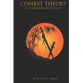 thumbnail image 1 of Combat Theory: The Foundations of the Fight (Paperback) by John S Lennox, 1 of 1