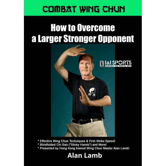 Combat Wing Chun Kung Fu #3: Overcome Larger Stronger Opponent DVD Alan Lamb