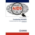 thumbnail image 1 of Combating HIV/AIDS (Paperback), 1 of 1