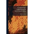 thumbnail image 1 of Combating Terrorism in Southeast Asia, (Hardcover), 1 of 1