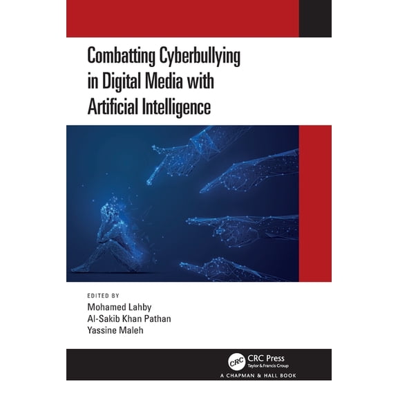 Combatting Cyberbullying in Digital Media with Artificial Intelligence, (Paperback)