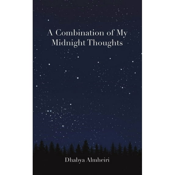 A Combination of My Midnight Thoughts, (Paperback)