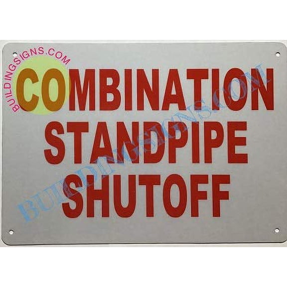 Combination Standpipe SHUTOFF Sign (Reflective !!, Aluminium-Rust Free,White, Size 7X10) (ref-2201)