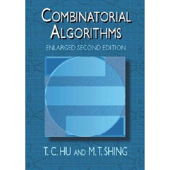 Pre-Owned Combinatorial Algorithms: Enlarged Second Edition (Dover Books on Computer Science) (Paperback) 0486419622 9780486419626