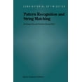thumbnail image 1 of Combinatorial Optimization Pattern Recognition and String Matching, Book 13, (Paperback), 1 of 1