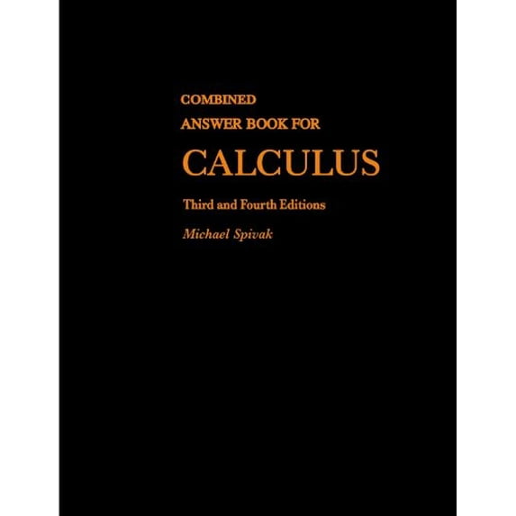 Pre-Owned Combined Answer Book For Calculus Third and Fourth Editions Hardcover