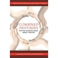 thumbnail image 1 of Pre-Owned Combined Destinies: Whites Sharing Grief about Racism Paperback Jealous, Ann Todd, 1 of 1